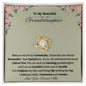 To My Beautiful Granddaughter Love Knot Necklace