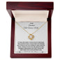 To My Smokin' Hot Future WIFE Love Knot Necklace