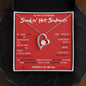 To My Stunning Smokin' Hot Soulmate Forever Love Necklace