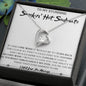 To My Stunning Smokin' Hot Soulmate Alluring Beauty Necklace