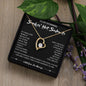 To My Stunning Smokin' Hot Soulmate Forever Love Necklace