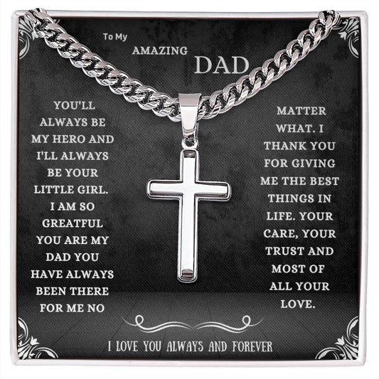 To My Amazing DAD Artisan Cross Necklace on Cuban Chain w/ MC