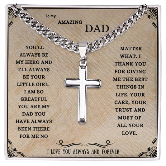 To My Amazing DAD Artisan Cross Necklace on Cuban Chain w/ MC Necklace