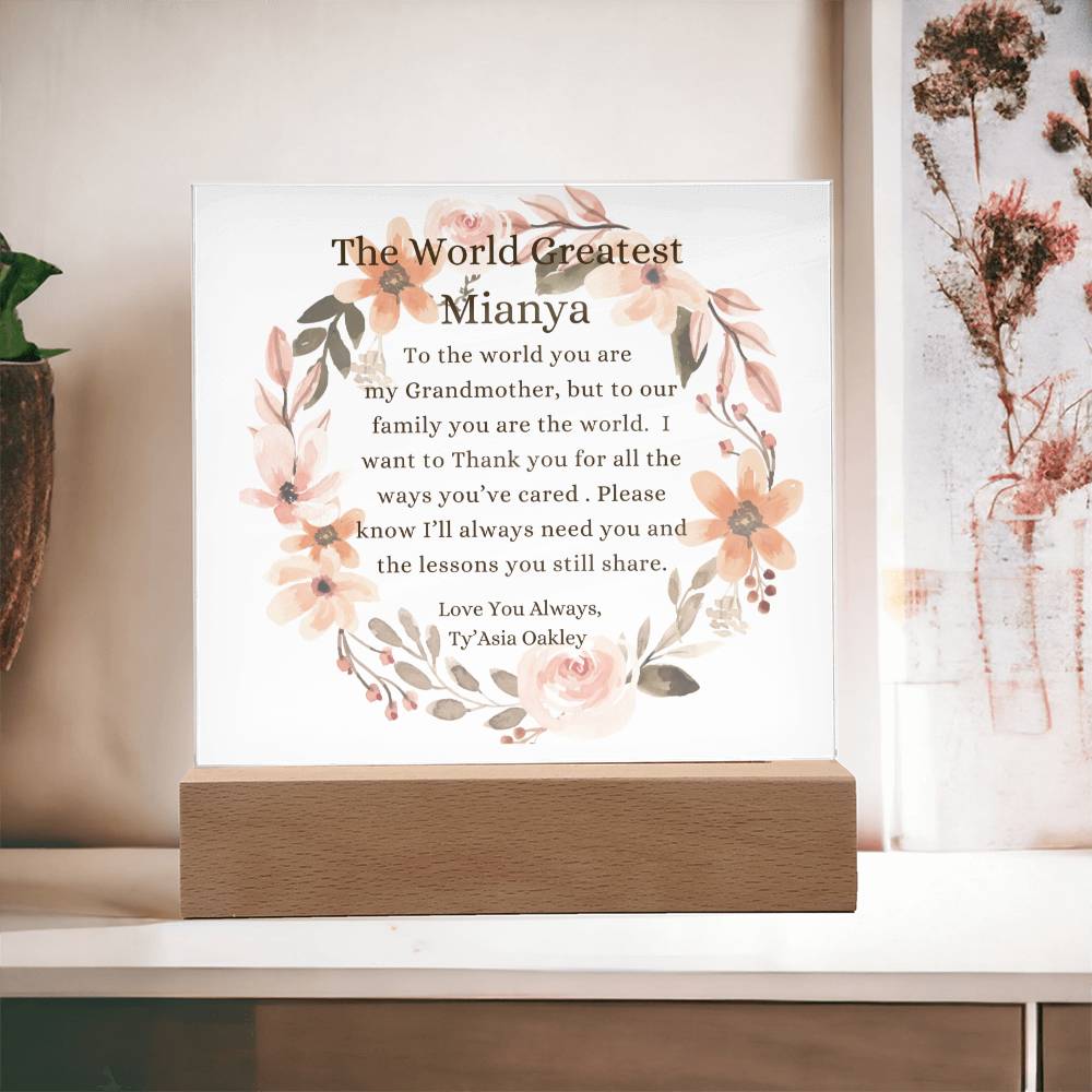 To The World Greatest "Mianya" Acrylic Plaque