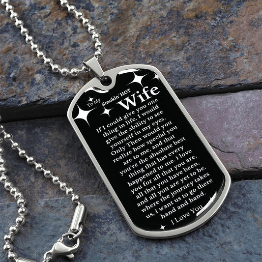 To My Smokin' HOT Wife Dog Tag Necklace