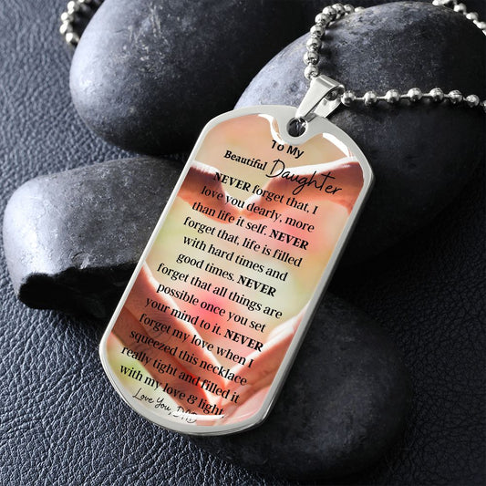 To My Beautiful Daughter Dog Tag Necklace from DAD