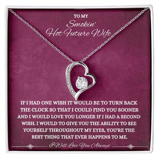 To My Smokin' Hot Future WIFE Forever Love Necklace