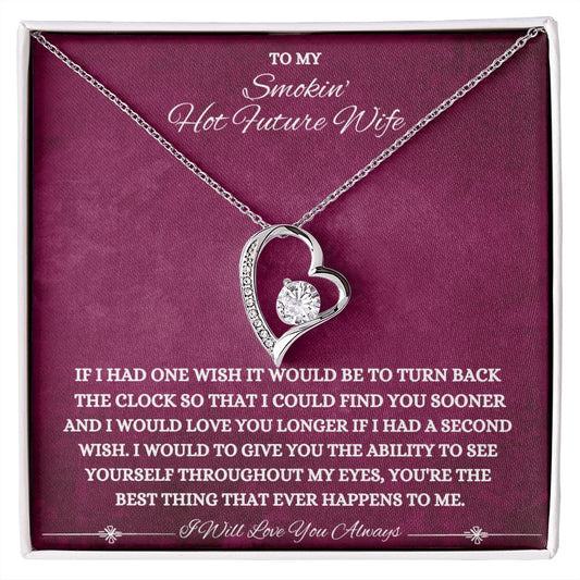 To My Smokin' Hot Future WIFE Forever Love Necklace