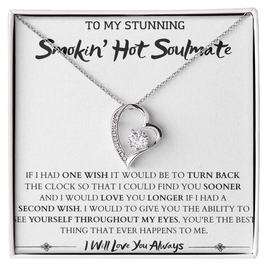 To My Stunning Smokin' Hot Soulmate Alluring Beauty Necklace